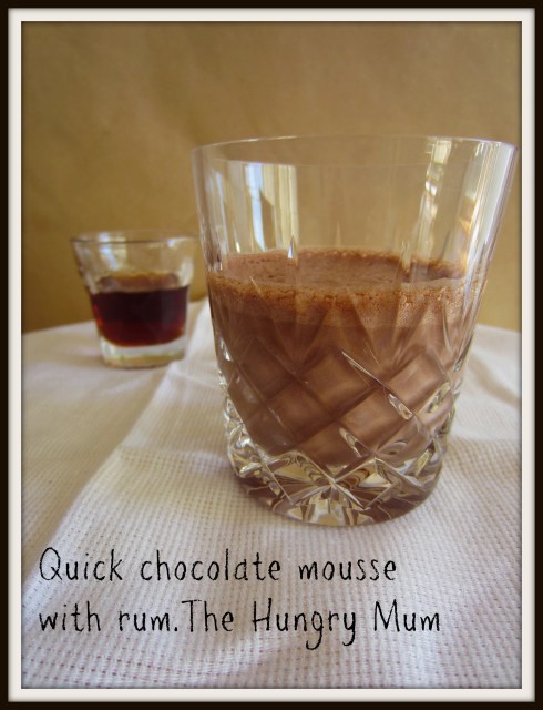 Quick chocolate mousse with rum.The Hungry Mum